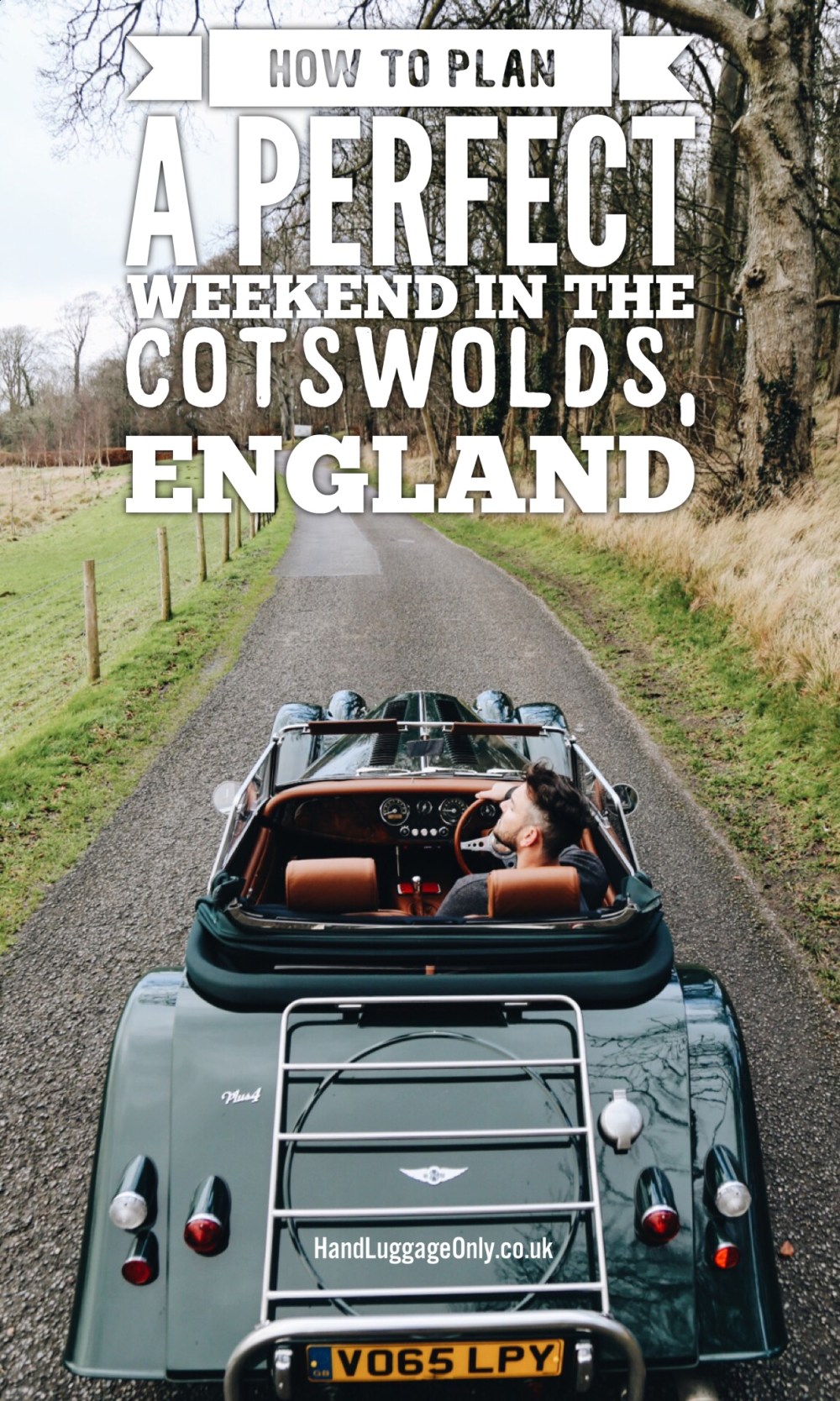 Plan A Perfect Weekend In The Beautiful Cotswolds, England